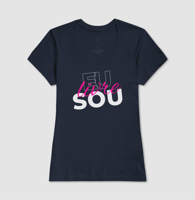 T-SHIRT FEMININA EU SOU LIVRE