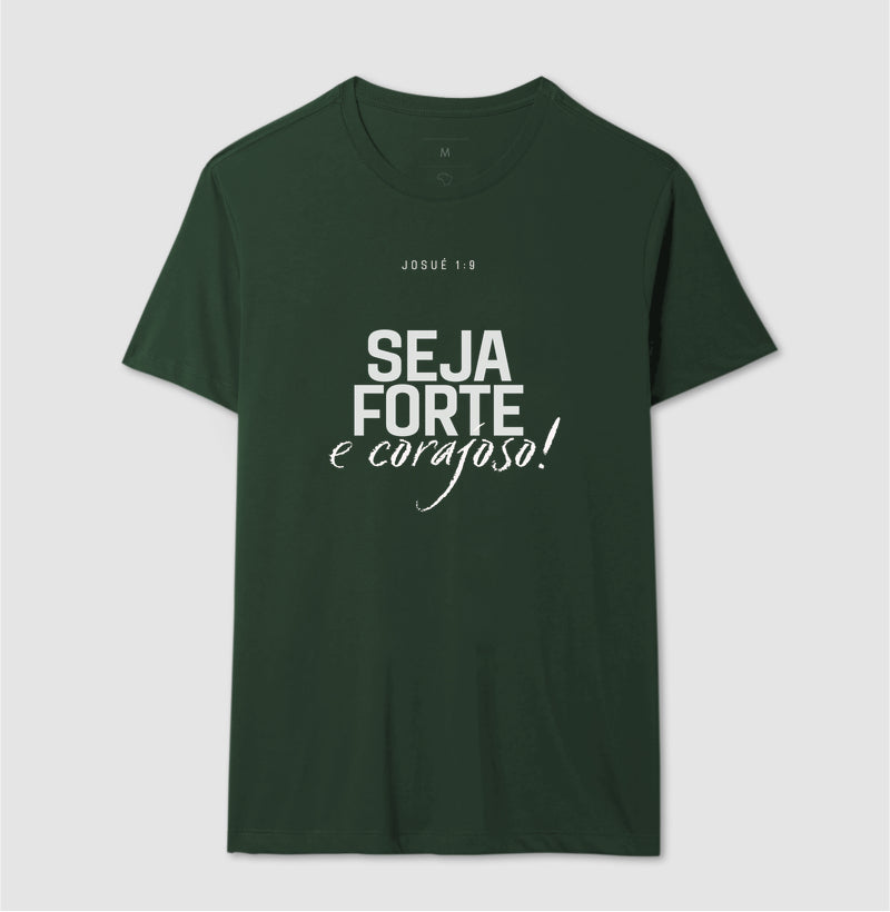 CAMISETA FORTE E CORAJOSO /VERSÃO 2