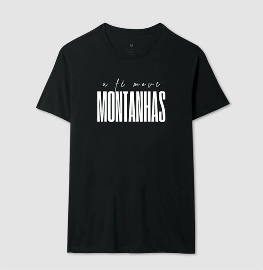 CAMISETA A FÉ MOVE MONTANHAS V.2