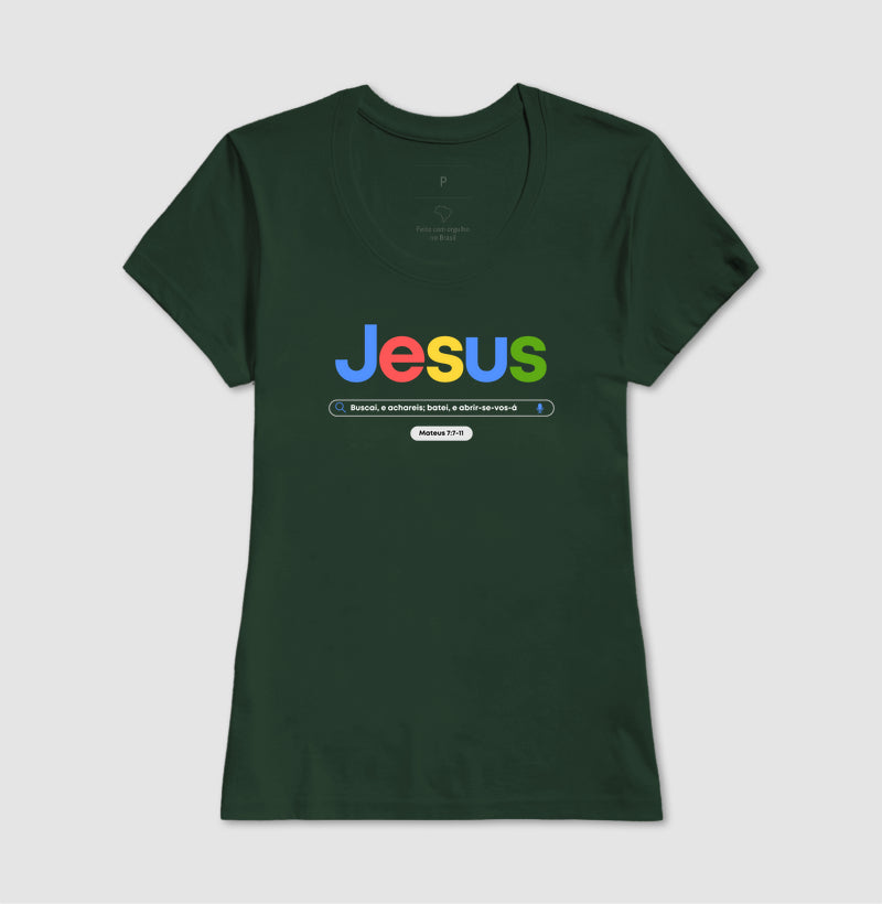 T-SHIRT FEMININA BUSQUE JESUS