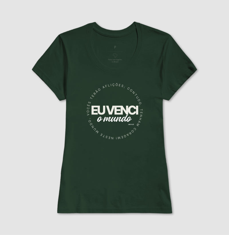 T-SHIRT FEMININA EU VENCI O MUNDO