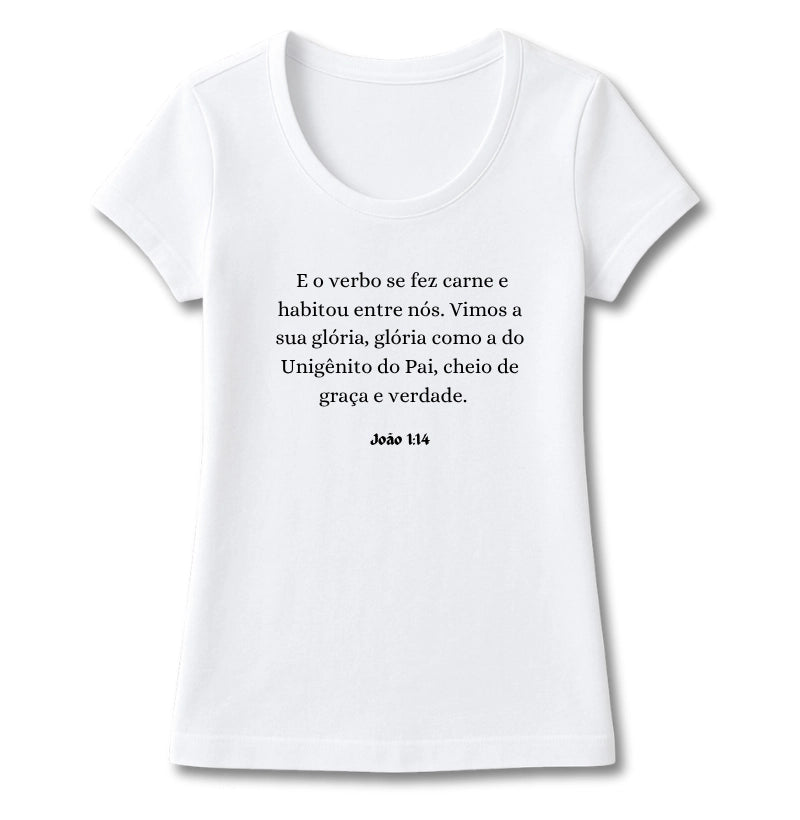T-SHIRT FEMININA JOÃO 1:14