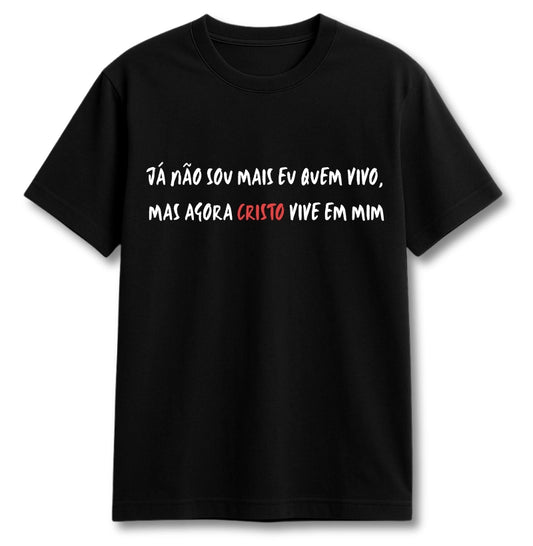 CAMISETA CRISTO VIVE EM MIM V.1 PRETA