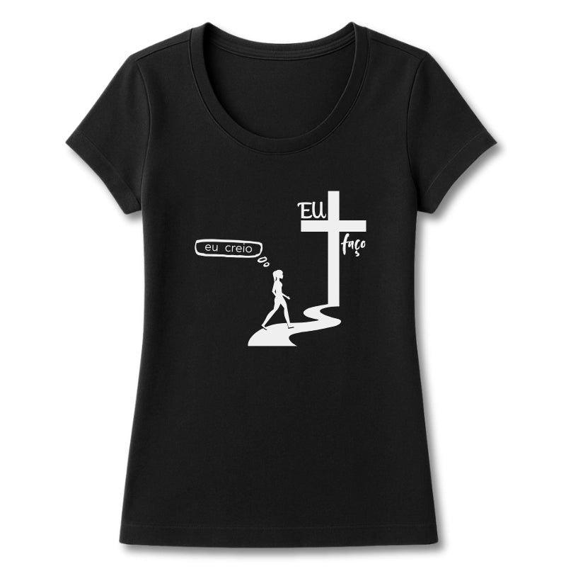 T-SHIRT FEMININA CRER E RECEBER