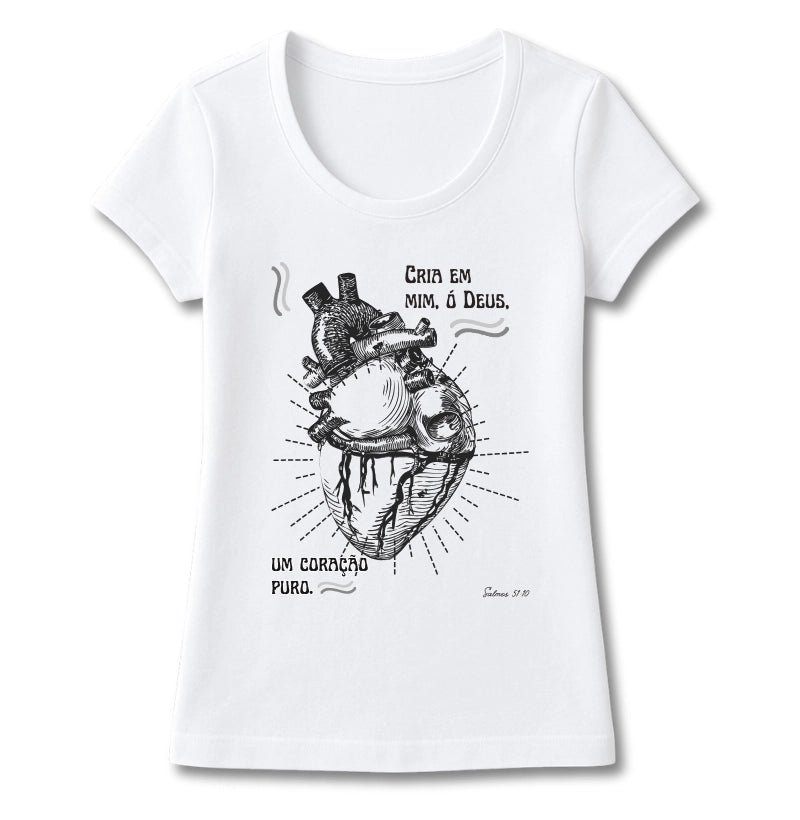 T-SHIRT FEMININA CRIA EM MIM UM CORAÇÃO PURO