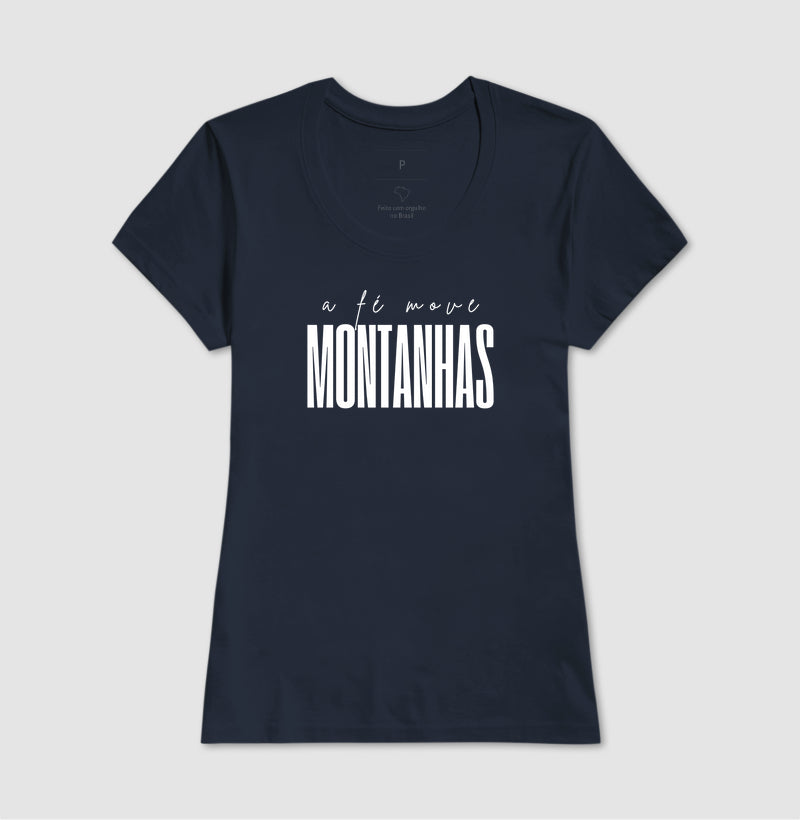 T-SHIRT FEMININA A FÉ MOVE MONTANHAS V.2