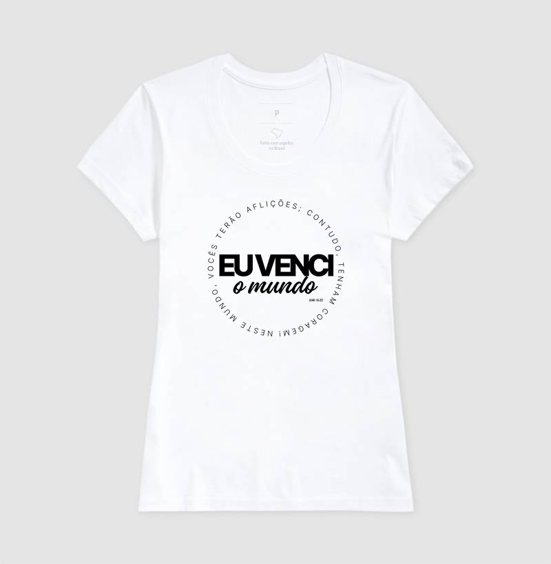 T-SHIRT FEMININA EU VENCI O MUNDO
