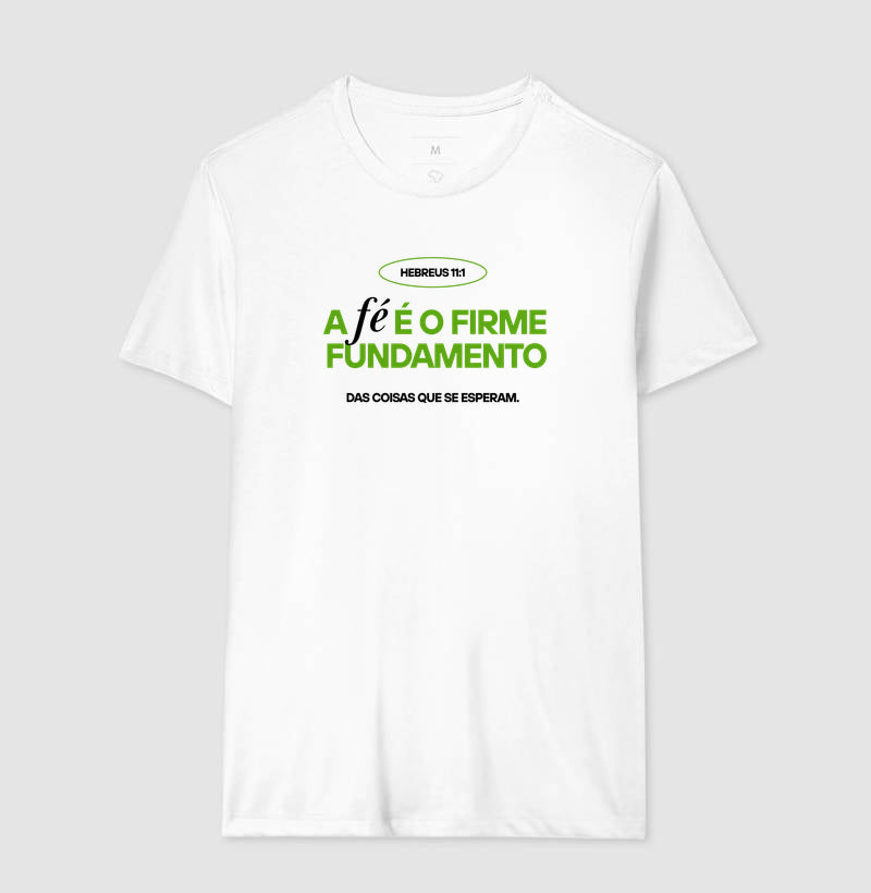 CAMISETA HEBREUS 11:1 BRANCA/VERDE