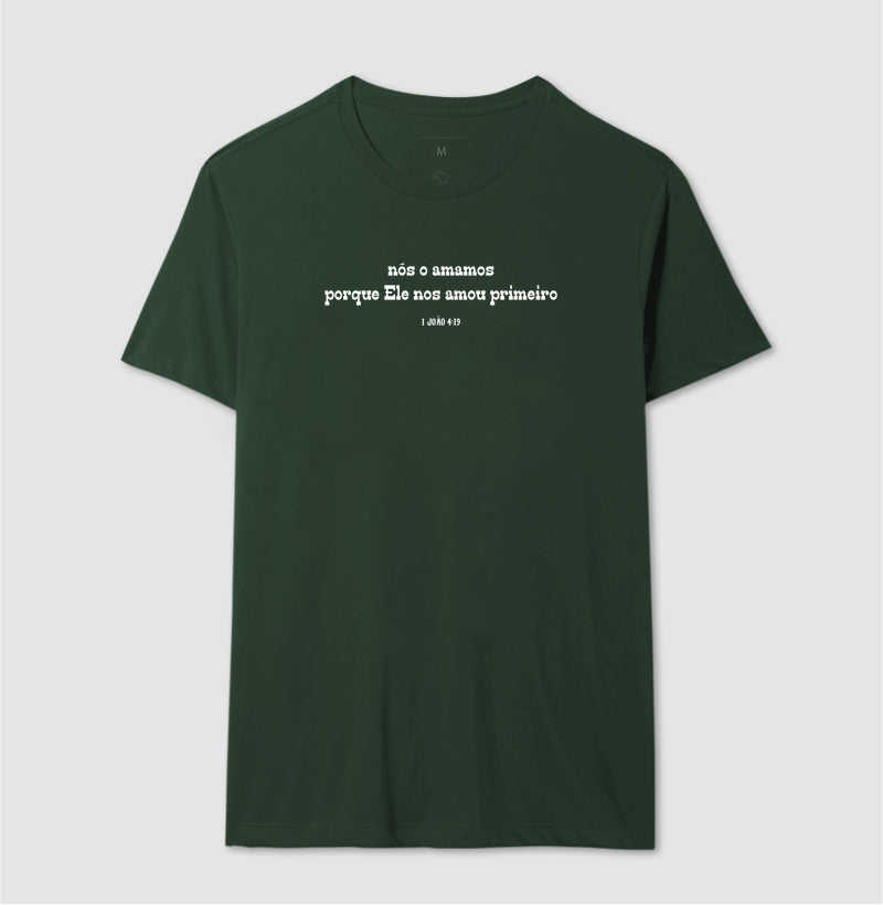 CAMISETA 1 João 4:19