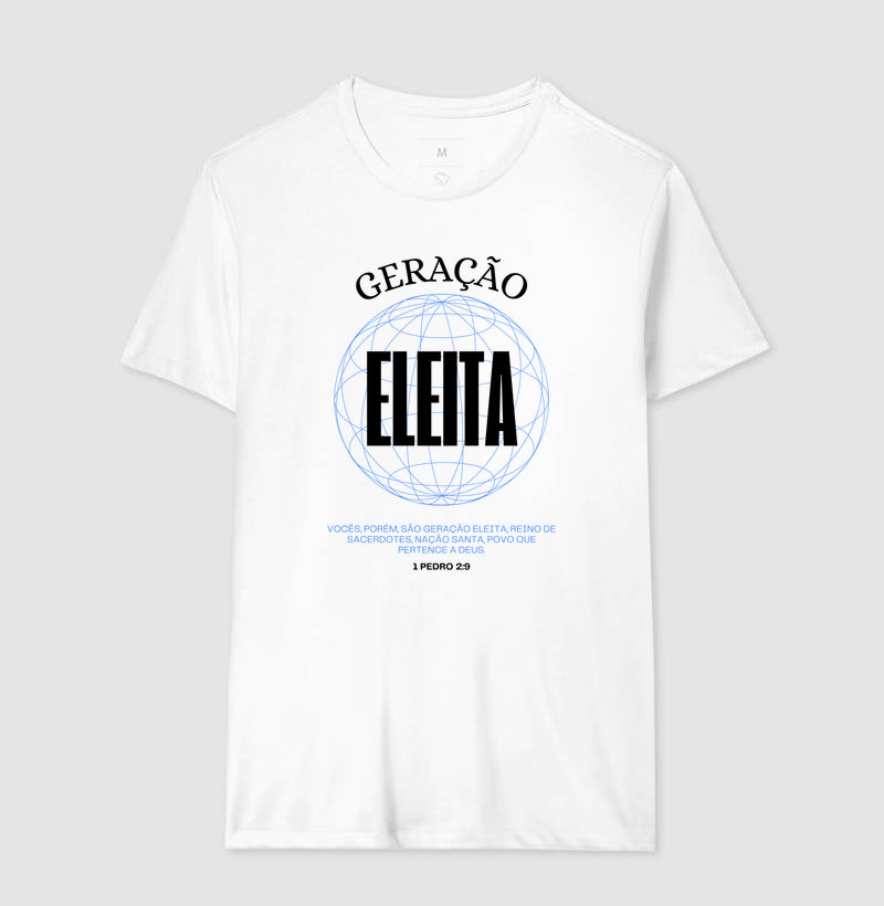 CAMISETA GERAÇÃO ELEITA