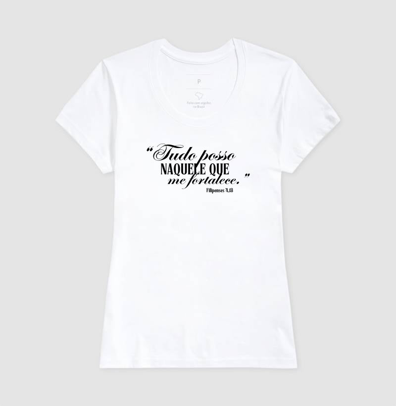 T-SHIRT FEMININA FILIPENSES 4:13
