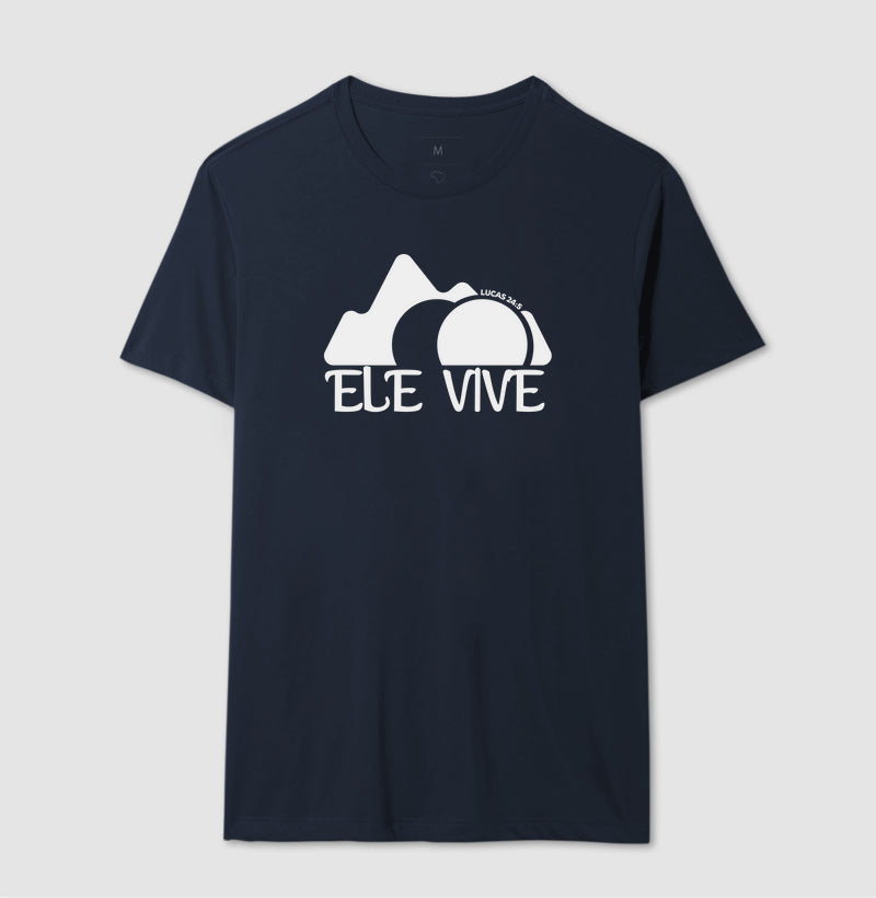 CAMISETA ELE VIVE