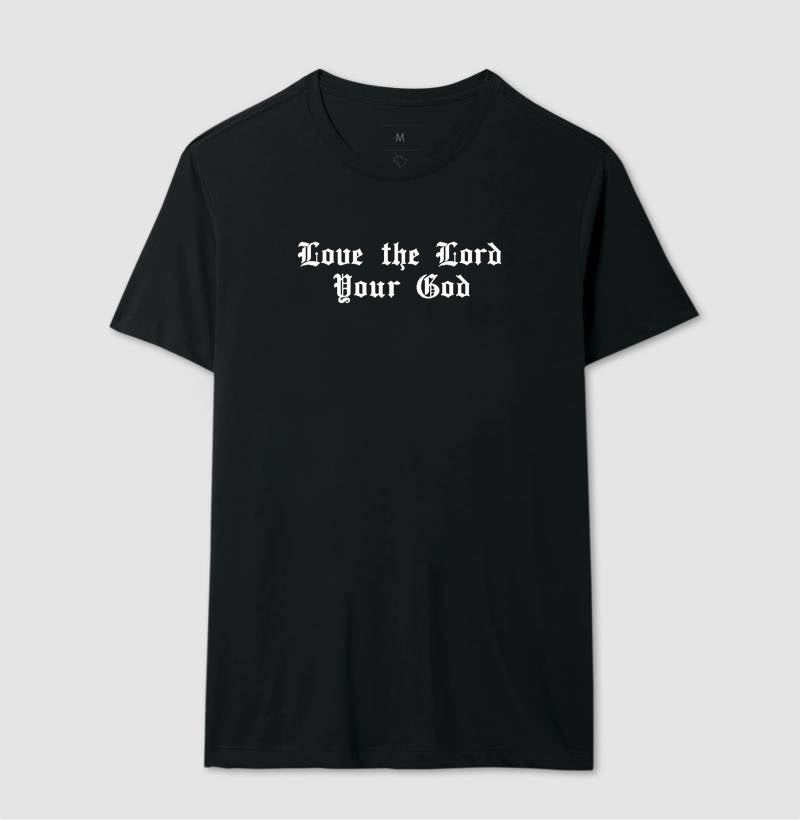 CAMISETA LOVE THE LORD
