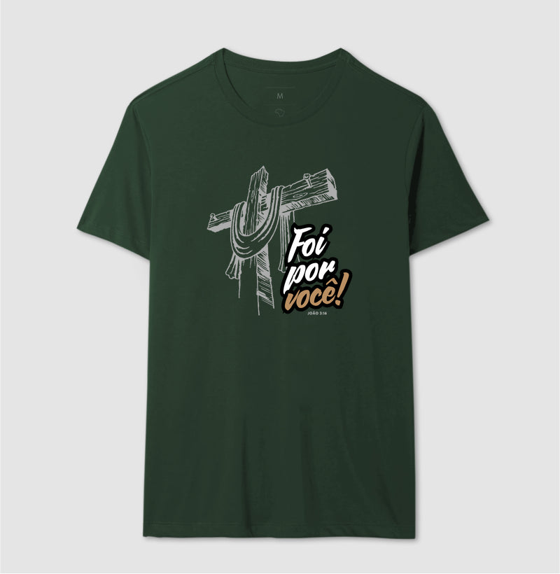 CAMISETA FOI POR VOCÊ