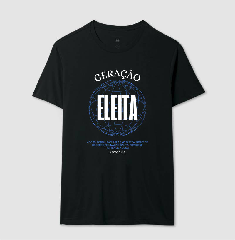CAMISETA GERAÇÃO ELEITA