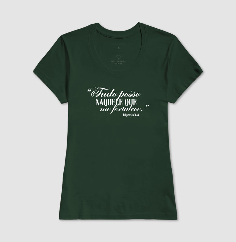 T-SHIRT FEMININA FILIPENSES 4:13