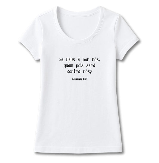 T-SHIRT FEMININA ROMANOS 8:31