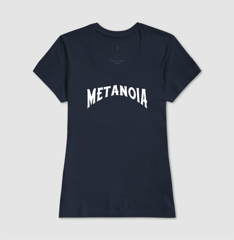 T-SHIRT FEMININA METANOIA