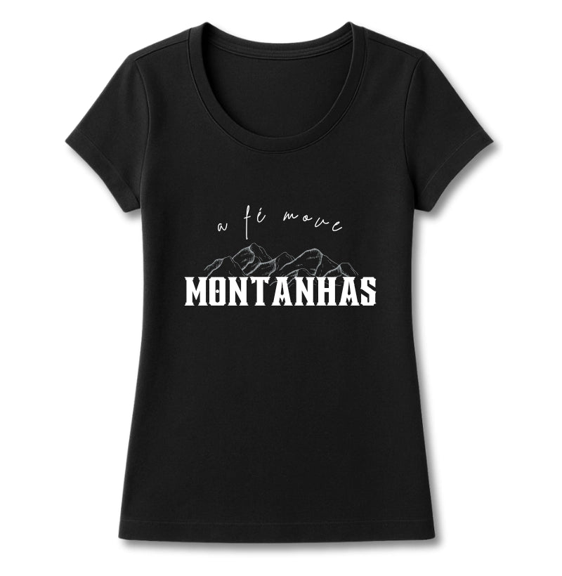 T-SHIRT FEMININA A FÉ MOVE MONTANHAS V.1