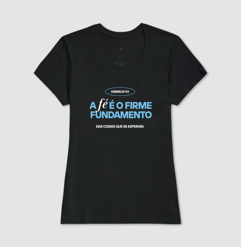 T-SHIRT FEMININA HEBREUS 11:1 ESTAMPA AZUL