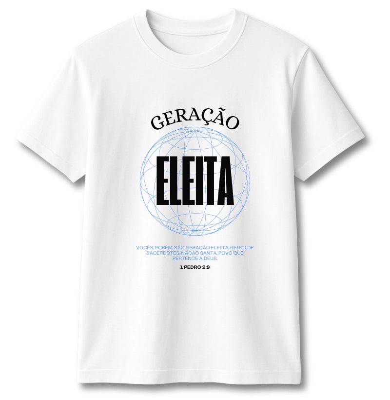CAMISETA GERAÇÃO ELEITA