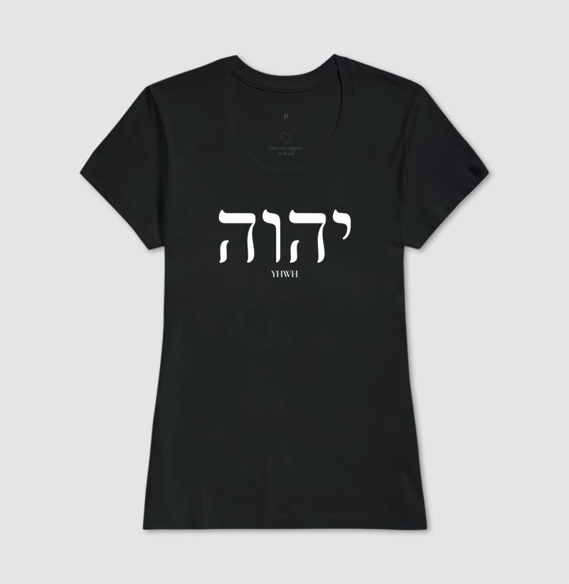 T-SHIRT FEMININA YHWH