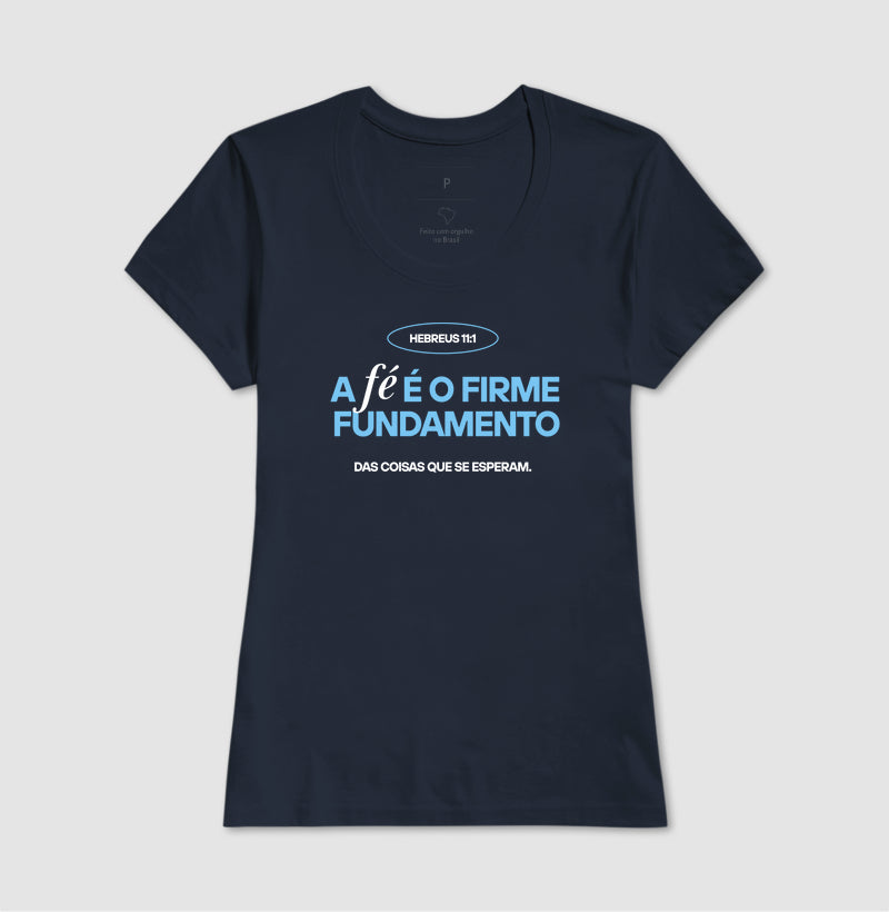 T-SHIRT FEMININA HEBREUS 11:1 ESTAMPA AZUL