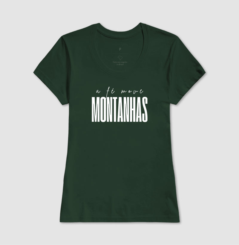 T-SHIRT FEMININA A FÉ MOVE MONTANHAS V.2