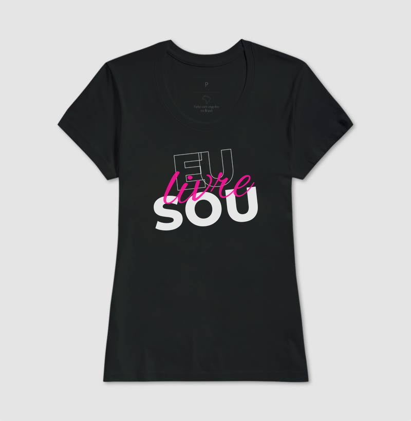 T-SHIRT FEMININA EU SOU LIVRE