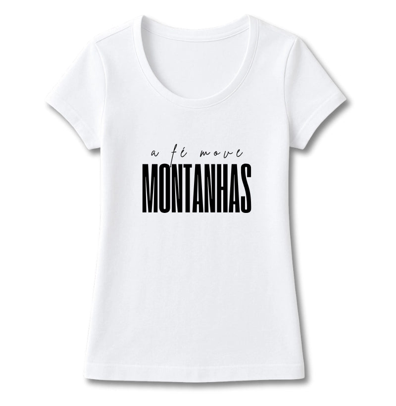 T-SHIRT FEMININA A FÉ MOVE MONTANHAS V.2
