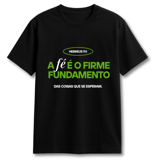 CAMISETA HEBREUS 11:1 ESTAMPA VERDE
