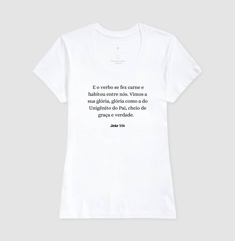 T-SHIRT FEMININA JOÃO 1:14