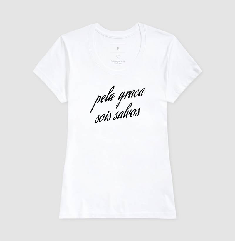 T-SHIRT FEMININA PELA GRAÇA SOIS SALVOS