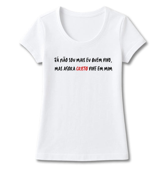 T-SHIRT FEMININA CRISTO VIVE EM MIM