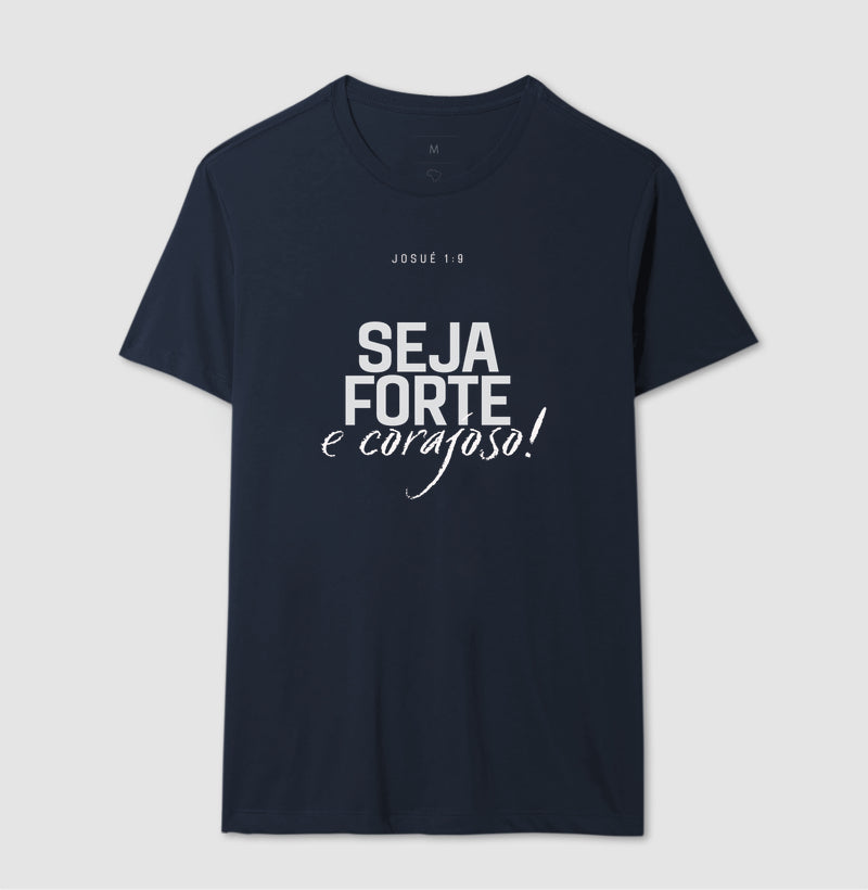 CAMISETA FORTE E CORAJOSO /VERSÃO 2